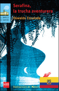 Serafina, la trucha aventurera