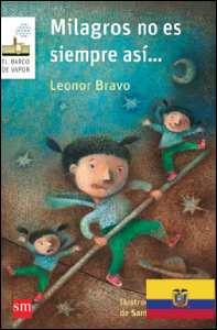 Milagros no es siempre así