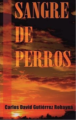 Novela Sangre de perros